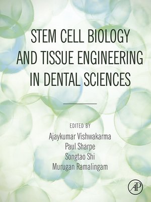 cover image of Stem Cell Biology and Tissue Engineering in Dental Sciences